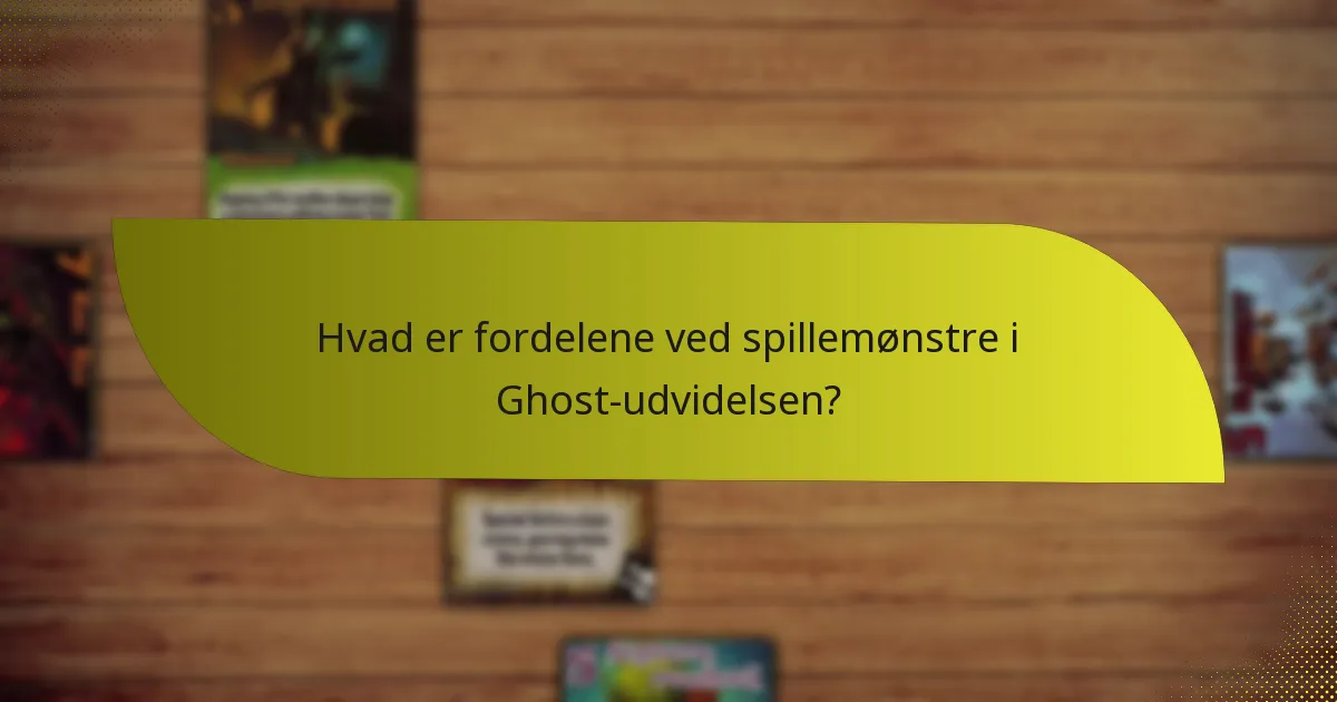 Hvilke nøglekort er inkluderet i Ghost-udvidelsen?
