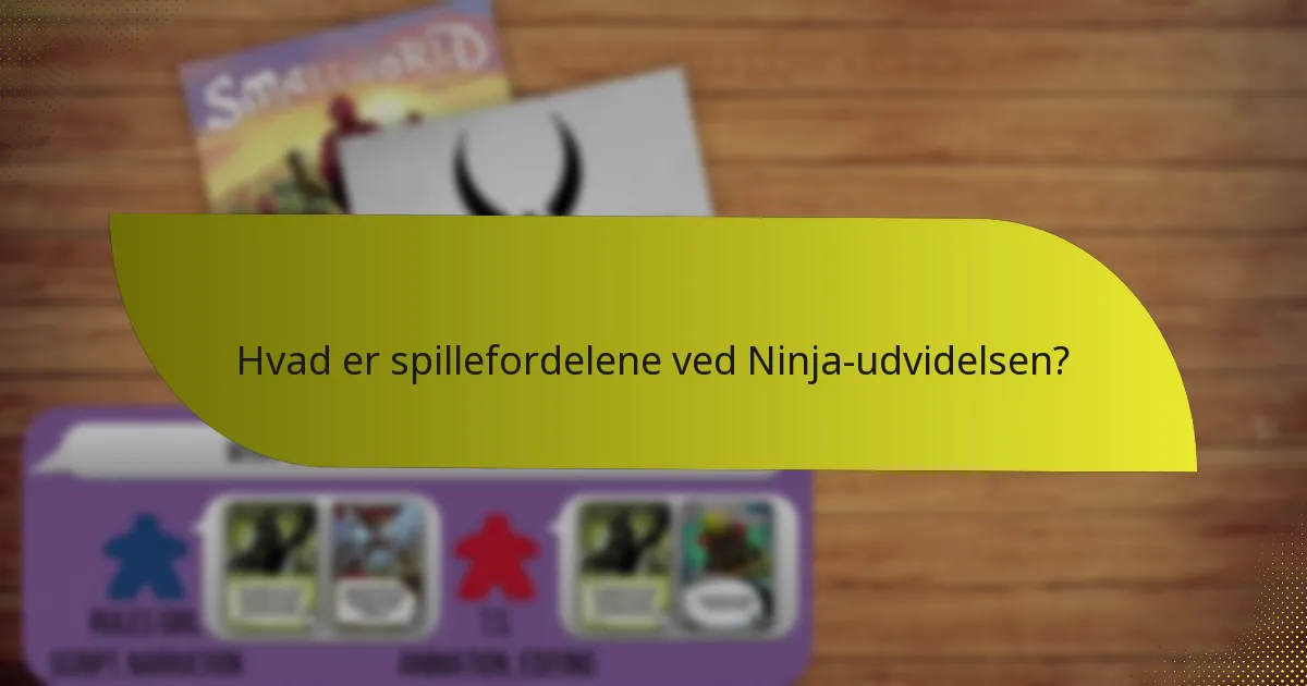 Hvilke nøglekort er essentielle i Ninja-udvidelsen?