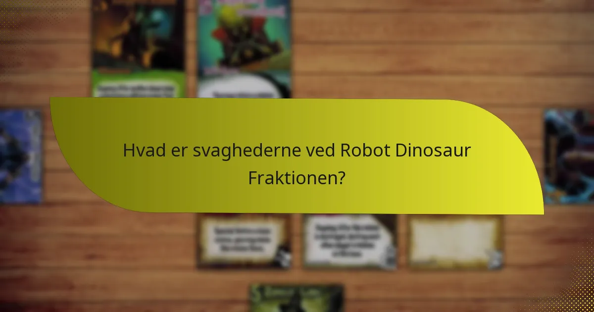 Hvilke strategier kan anvendes med Robot Dinosaur Fraktionen?