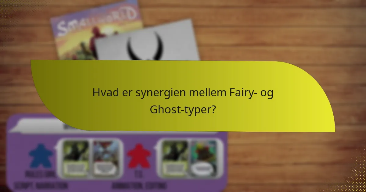 Hvilke taktikker forbedrer Fairy- og Ghost-kombinationen?
