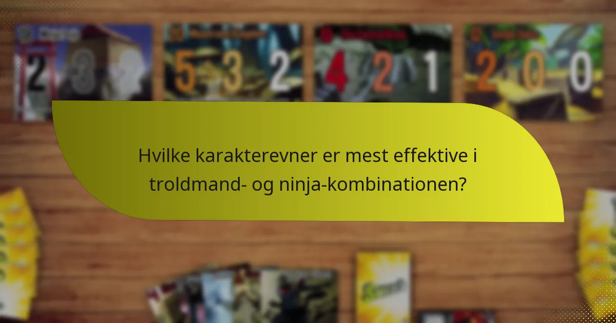Hvordan kan spillere modvirke troldmand- og ninja-kombinationen?