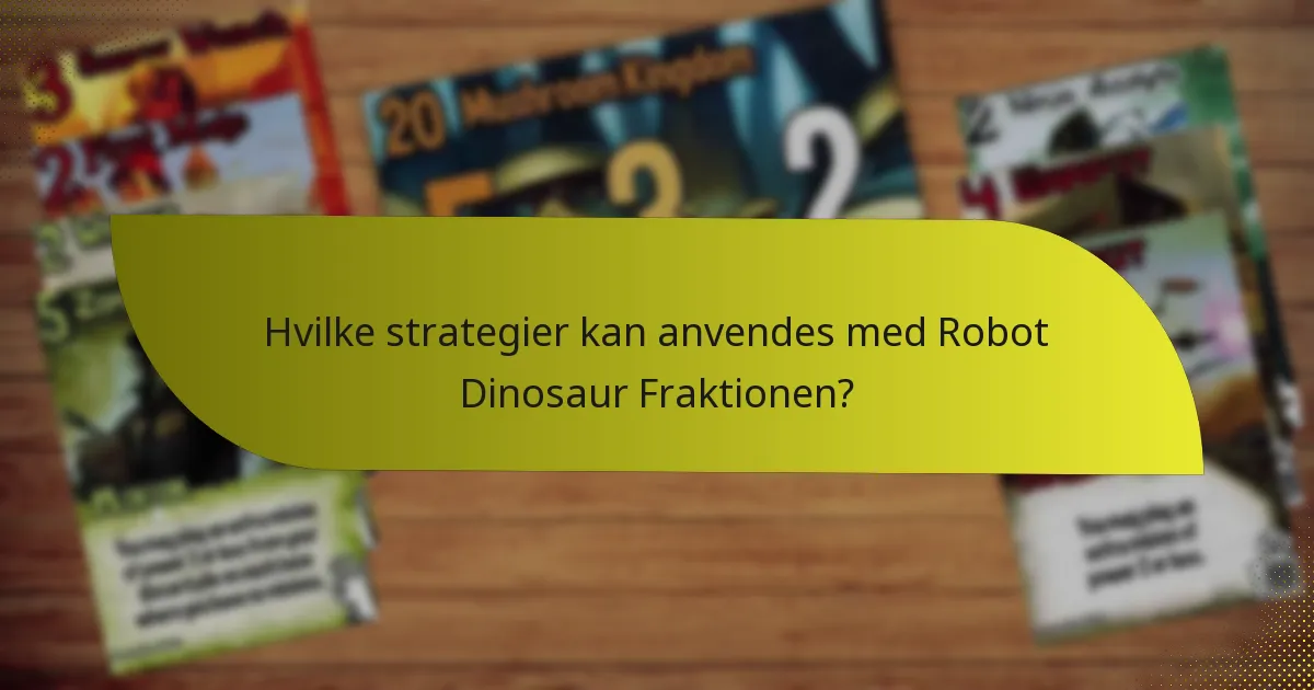 Hvordan sammenlignes Robot Dinosaur Fraktionen med andre fraktioner?