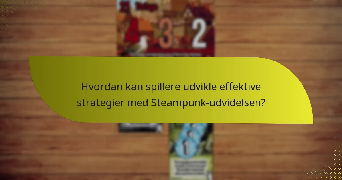 Hvordan sammenlignes Steampunk-udvidelsen med andre udvidelser?